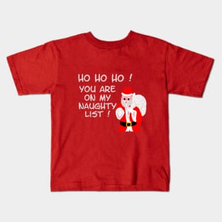 Santa says Naughty Kids T-Shirt